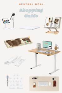 Read more about the article Neutral Desk Shopping Guide